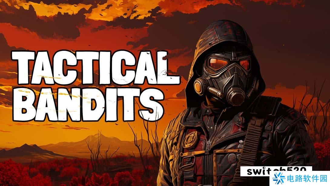 【美版】后末日侠盗 .TACTICAL BANDITS 中文_0