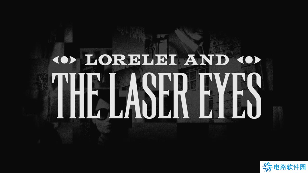 罗蕾莱和激光眼丨Lorelei and the Laser Eyes_0