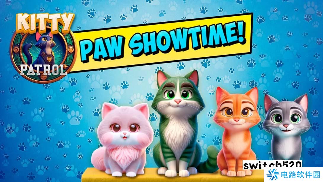 【美版】Kitty Patrol: Paw Showtime 英语